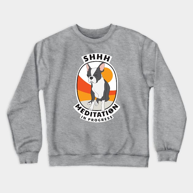 Meditating Boston Terrier Crewneck Sweatshirt by AltTabStudio